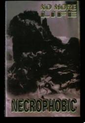Necrophobic (PL) : No More Life